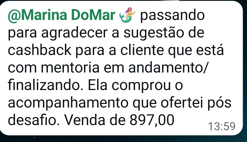 Print de WhatsApp: Marina agradece e relata venda de R$ 897 com a estratégia de cashback